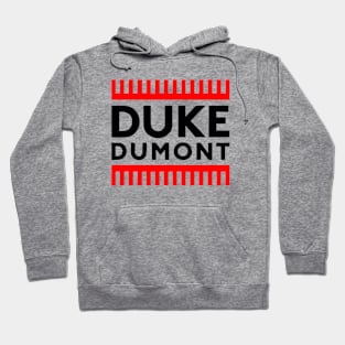 Duke Dumont 1 Hoodie